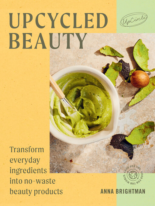 Title details for UpCycled Beauty by UpCircle - Available